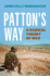Patton's Way a Radical Theory of War