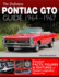 The Definitive Pontiac Gto Guide: 1964-1967