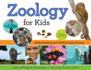 Zoology for Kids: Understanding and Working with Animals, with 21 Activities Volume 54