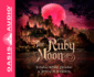 The Ruby Moon (Volume 2) (Thirteen)