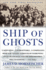 Ship of Ghosts: the Story of the Uss Houston Fdr's Legendary Lost Cruiser: Andthe Epic Saga of Her