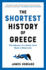 The Shortest History of Greece: the Odyssey of a Nation From Myth to Modernity