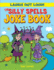 The Silly Spells Joke Book (Laugh Out Loud)