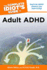Complete Idiot's Guide to Adult Adhd