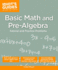 Basic Math and Pre-Algebra: Tutorial and Practice Problems (Idiot's Guides)
