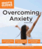 Idiot's Guides: Overcoming Anxiety 2e