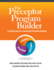 The Preceptor Program Builder: Tools for a Successful Preceptor Program