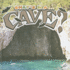 Cave (What's in a...? )