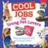 Cool Jobs for Young Pet Lovers: Ways to Make Money Caring for Pets (Checkerboard How-to Library: Cool Kid Jobs (Library))