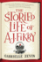 The Storied Life of a. J. Fikry: a Novel