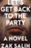 Let's Get Back to the Party