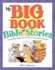 My Big Book of Bible Stories: Bible Stories! Rhyming Fun! Timeless Truth for Everyone!