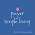 Power of Simple Living