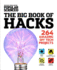 Big Book of Hacks: 264 Amazing Diy Tech Projects