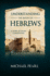 Understanding the Book of Hebrews: a Word By Word Commentary