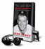 The Last Boy: Mickey Mantle and the End of America's Childhood [With Earbuds] (Playaway Adult Nonfiction)