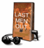 Last Men Out: the True Story of America's Heroic Final Hours in Vietnam [With Earbuds] (Playaway Adult Nonfiction)