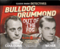 Bulldog Drummond Out of the Fog (Old Time Radio)