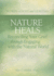 Nature Heals: Reconciling Your Grief Through Engaging with the Natural World