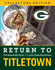 Return to Titletown: the Remarkable Story of the 2010 Green Bay Packers