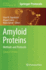 Amyloid Proteins: Methods and Protocols