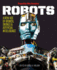 Popular Mechanics Robots: a New Age of Bionics, Drones and Artificial Intelligence