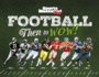 Football: Then to Wow! (Sports Illustrated Kids Then to Wow! )