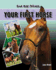 Your First Horse (Our Best Friends)