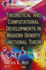 Theoretical & Computational Developments In Modern Density Functional Theory