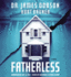 Fatherless: a Novel