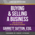 Rich Dad Advisors: Buying and Selling a Business: How You Can Win in the Business Quadrant