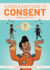 A Quick & Easy Guide to Consent (Quick & Easy Guides)