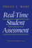 Real-Time Student Assessment: Meeting the Imperative for Improved Time to Degree, Closing the Opportunity Gap, and Assuring Student Competencies for 21st-Century Needs