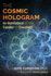 Cosmic Hologram, the: in-Formation at the