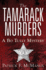The Tamarack Murders: a Bo Tully Mystery (Bo Tully Mysteries)
