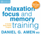 Relaxation, Focus, and Memory Training Format: Cd-Audio