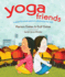 Yoga Friends Format: Hardback