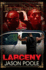 Larceny: Triple Crown Collection