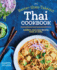 The Better Than Takeout Thai Cookbook Favorite Thai Food Recipes Made at Home
