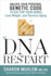 The Dna Restart: Unlock Your Personal Genetic Code to Eat for Your Genes, Lose Weight, and Reverse Aging