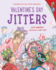 Valentine's Day Jitters (the Jitters Series)