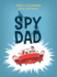 Spy Dad Format: Paperback