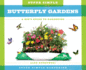 Super Simple Butterfly Gardens: a Kid's Guide to Gardening