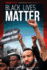 Black Lives Matter (Special Reports)