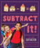 Subtract It! Fun With Subtraction (Math Beginnings)