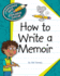 How to Write a Memoir (Language Arts Explorer Junior)