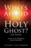 Who's Afraid of the Holy Ghost?