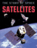 Satellites (the Story of Space)