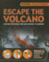 Escape the Volcano (Science Adventures)