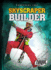 Skyscraper Builder (Dangerous Jobs)